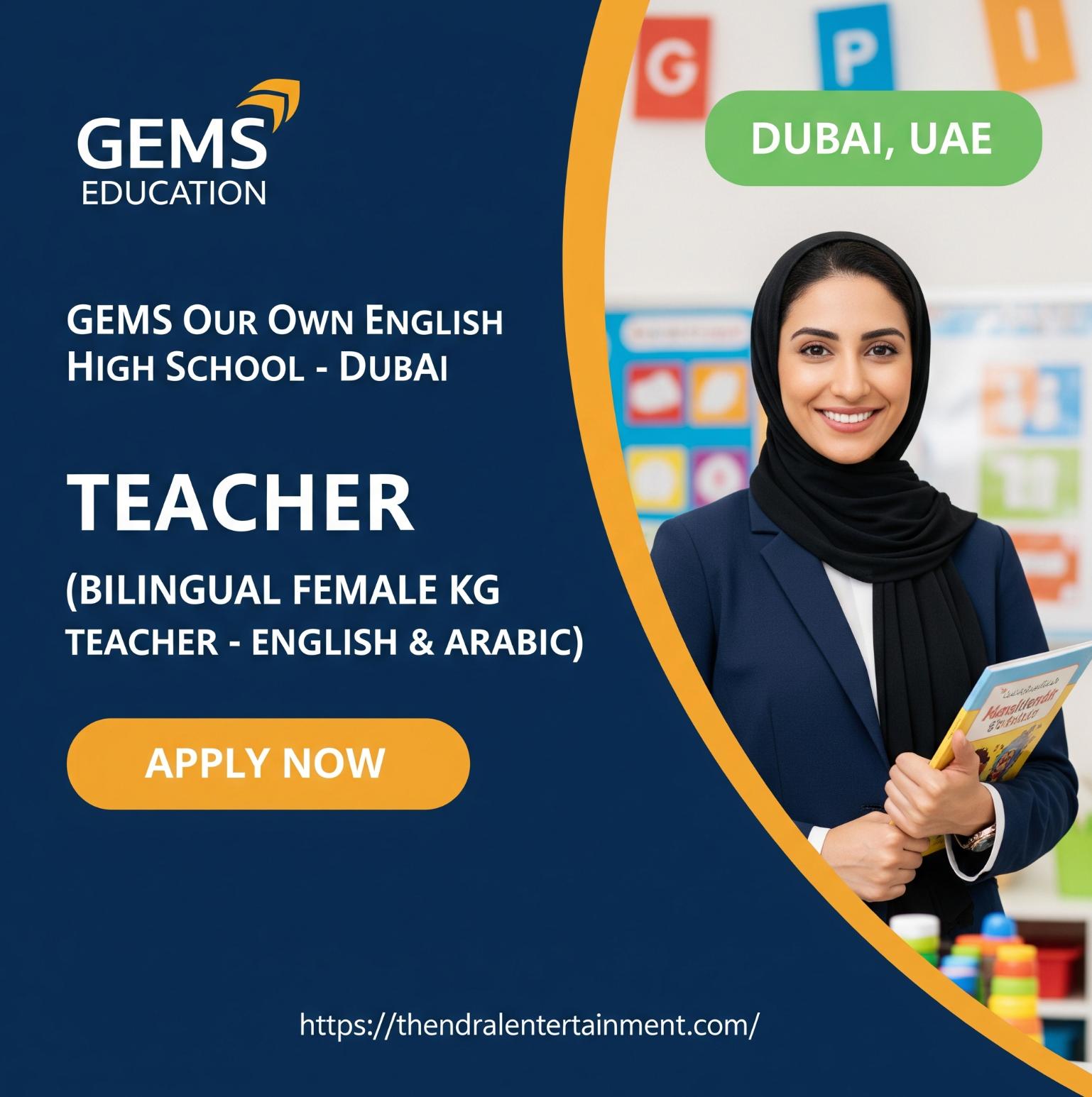 Teaching Jobs in Dubai 2026 – Exciting Bilingual KG Teacher Career at GEMS Our Own English High School