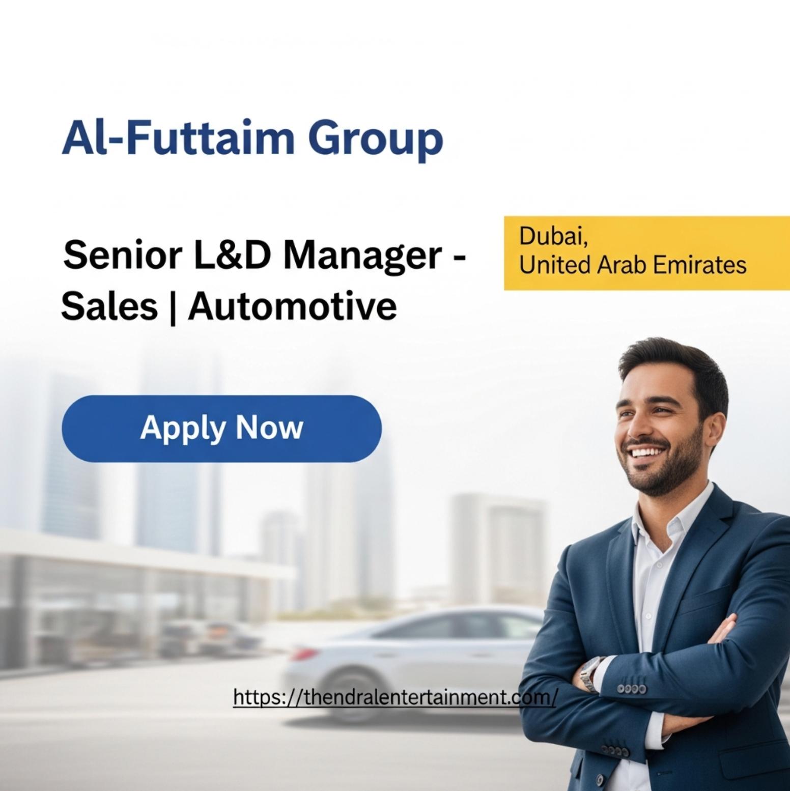 Al-Futtaim careers Dubai 2025 – Join Senior L&D Manager Role in Automotive Sales Now