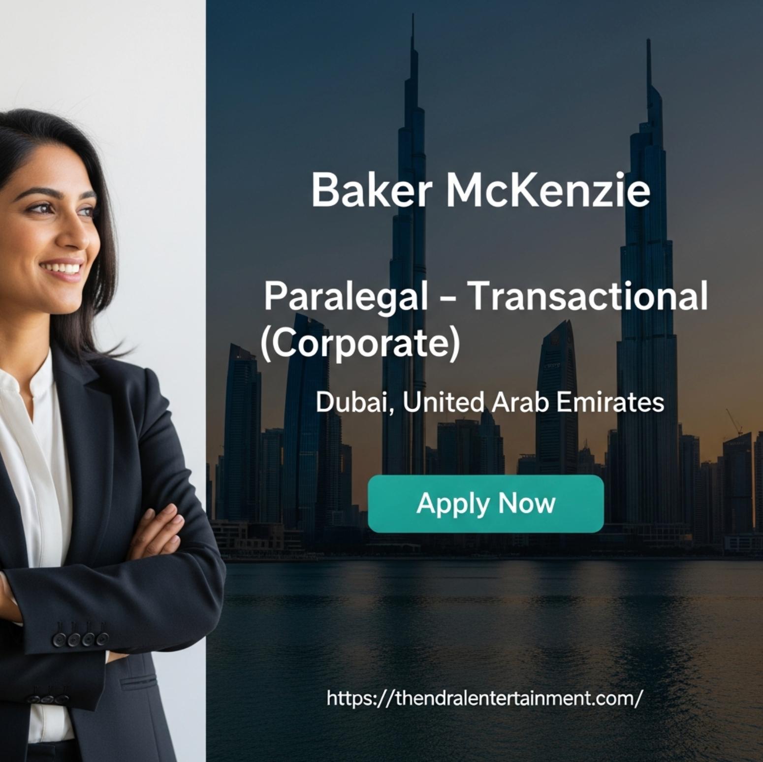 Dubai Paralegal Jobs 2025 – Exciting Corporate Transactional Role at Baker McKenzie