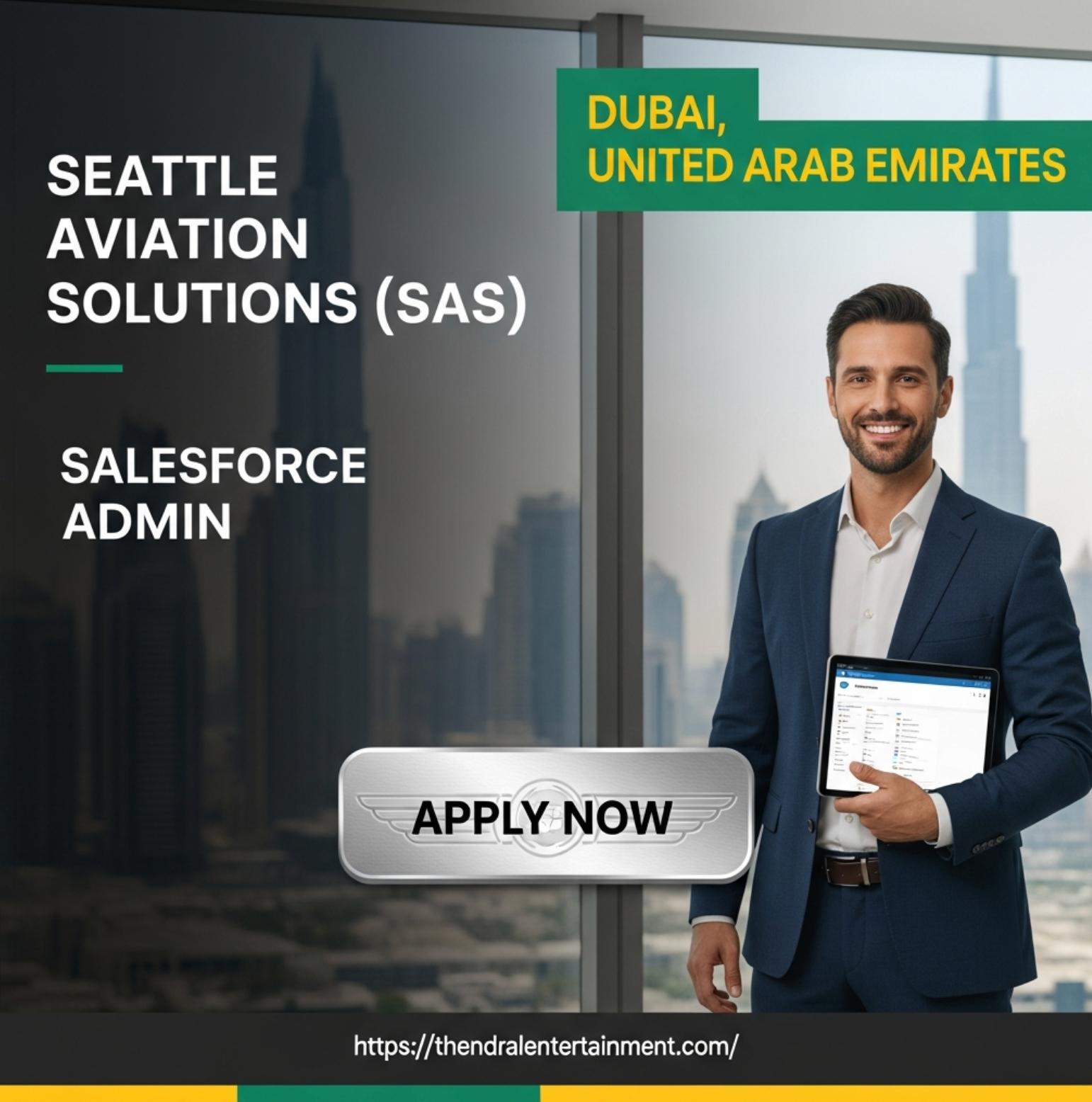 Salesforce Admin Dubai 2025 – High-Growth Night-Shift Role with Seattle Aviation Solutions