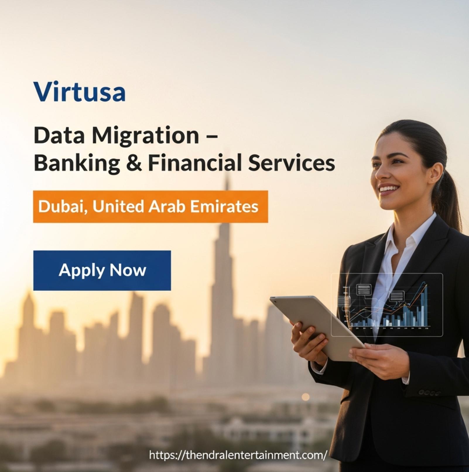 Data Migration jobs in Dubai 2025 – Exciting Senior Banking Transformation Opportunity at Virtusa