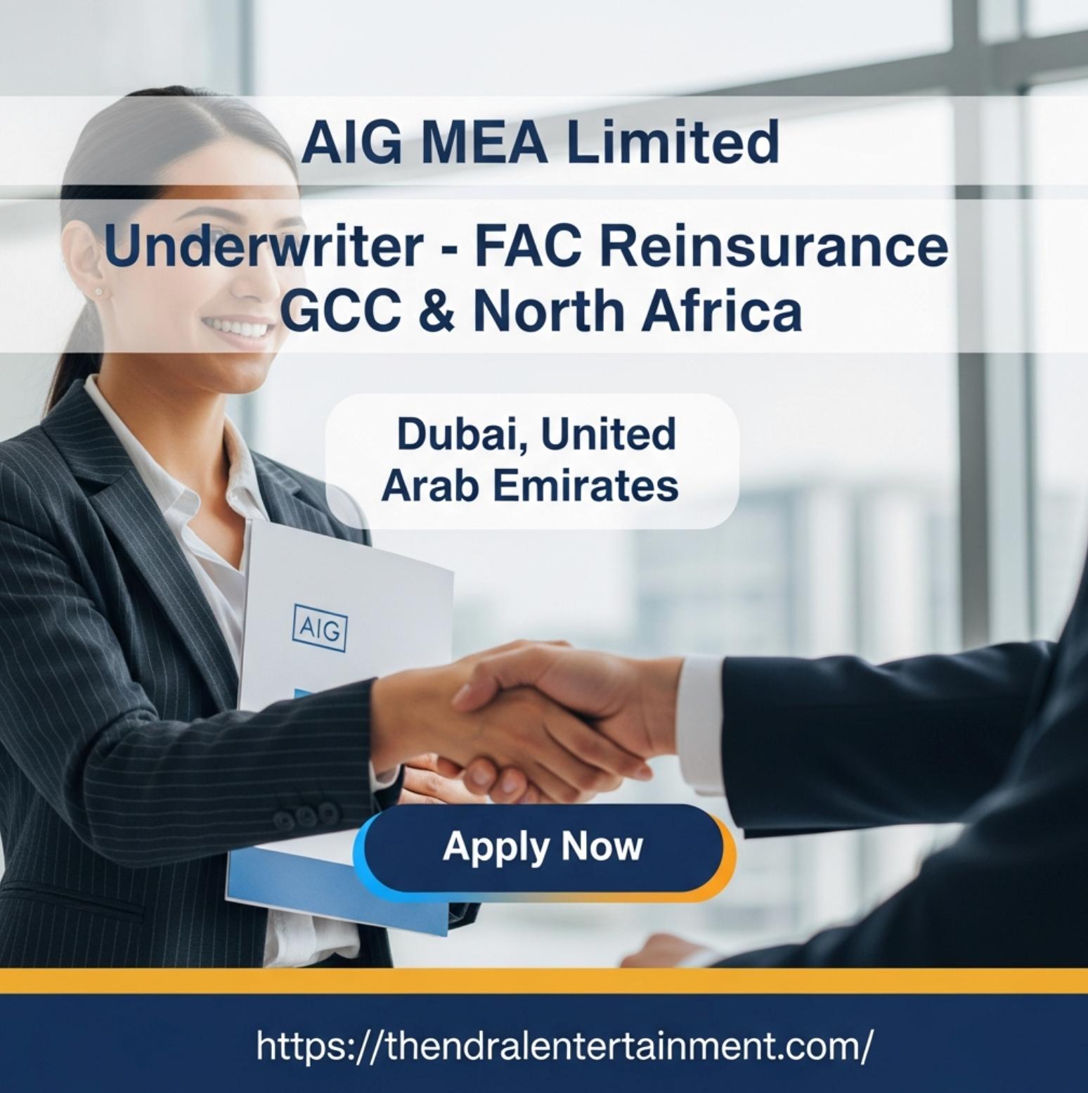 Dubai underwriting jobs 2025 – Join Senior FAC Reinsurance Role at AIG in GCC & North Africa Now