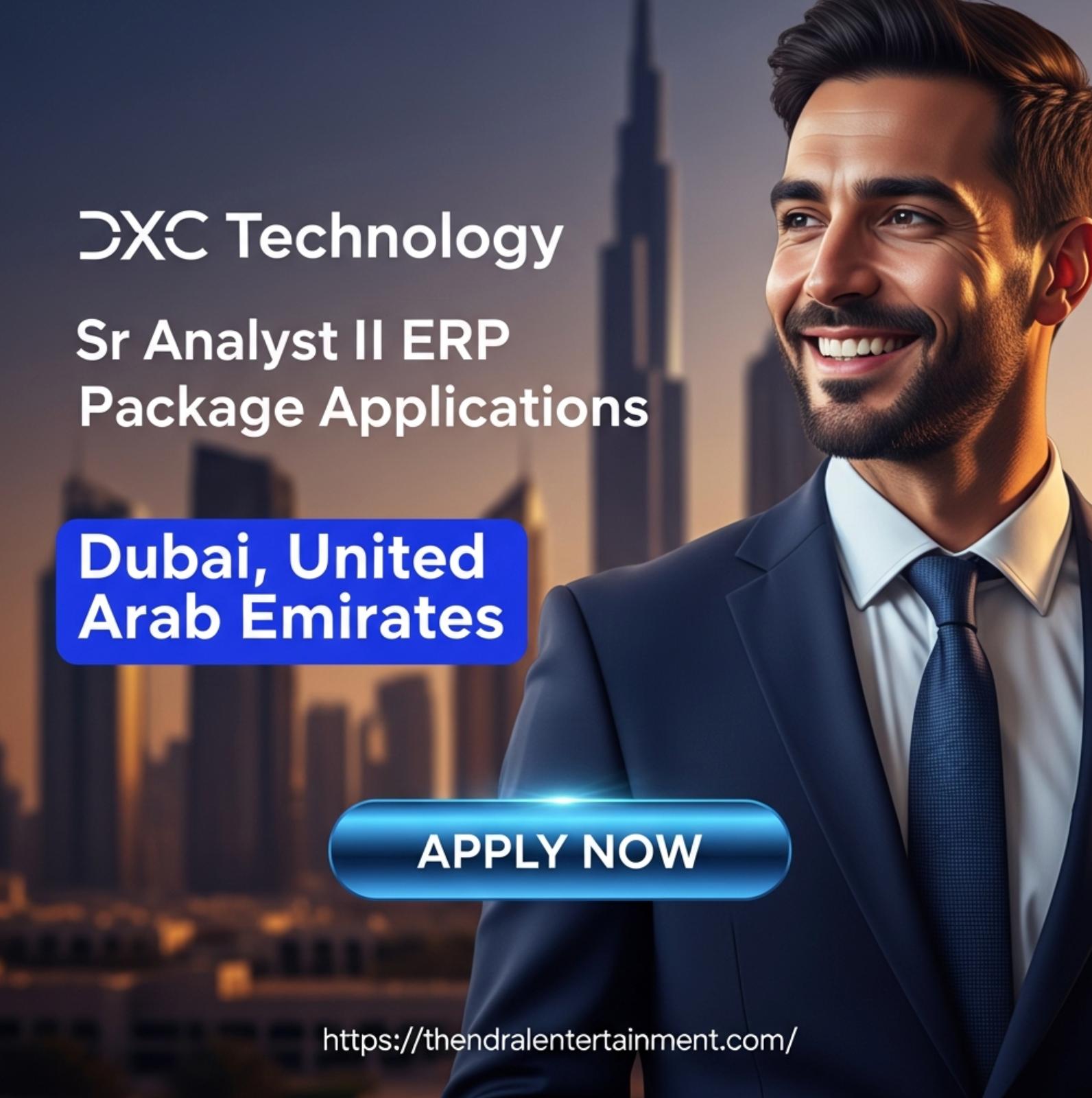 ERP analyst jobs in Dubai 2025 – Exciting DXC Technology role for growth-focused engineers