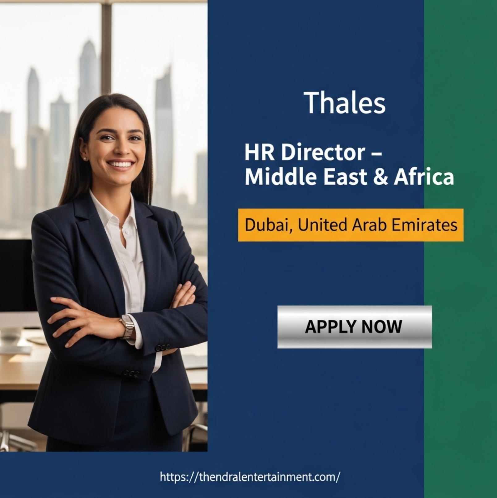 HR Director Middle East & Africa Dubai 2025 – Prestigious Thales Leadership Role