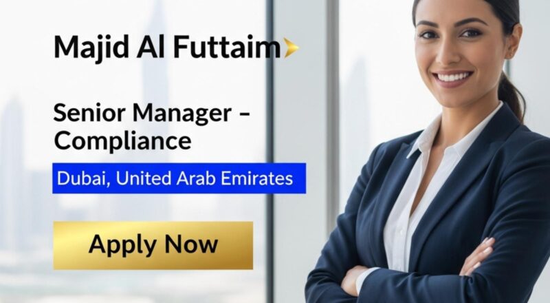 Majid Al Futtaim jobs 2025 – Exciting Senior Manager Compliance Role in Dubai