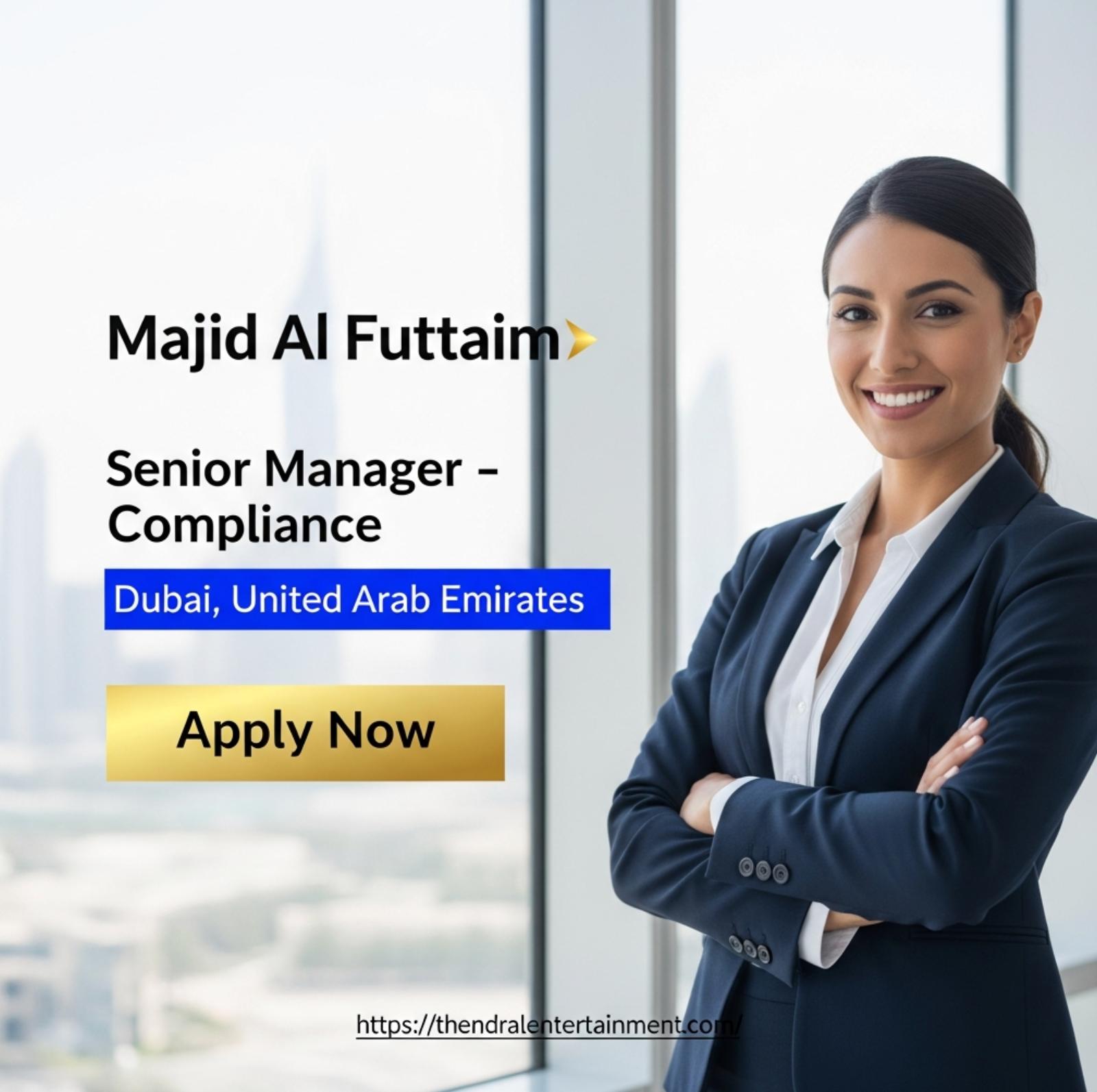 Majid Al Futtaim jobs 2025 – Exciting Senior Manager Compliance Role in Dubai