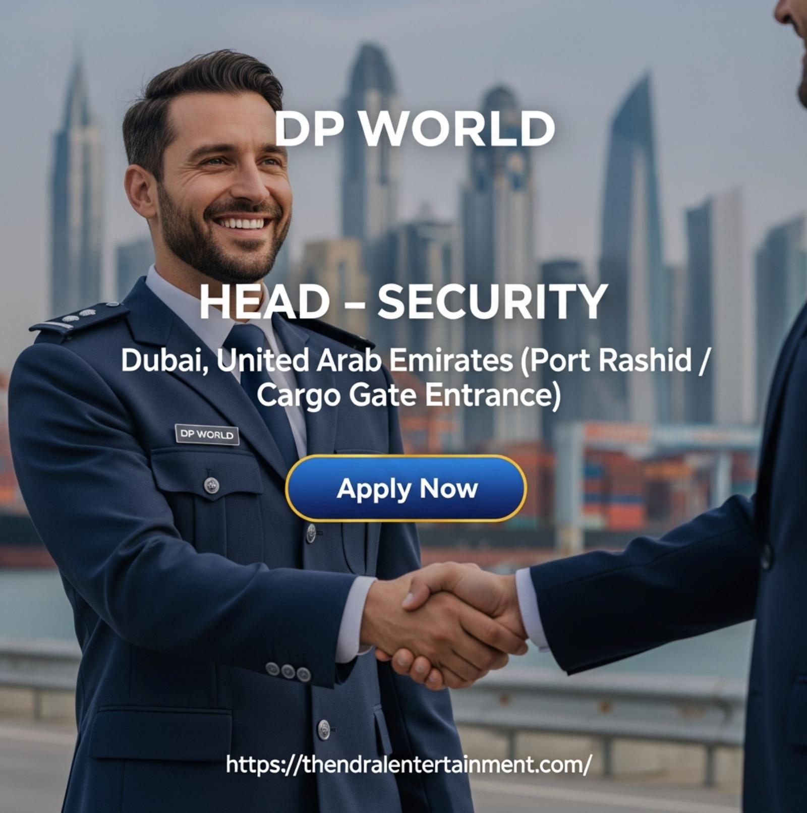 Head Security Jobs in Dubai – Leadership Role at DP World (Apply Before 27 Dec 2025)