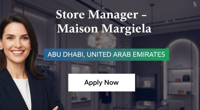 Chalhoub Group Careers 2025 – Lead a Prestigious Maison Margiela Store Manager Role in Abu Dhabi Now