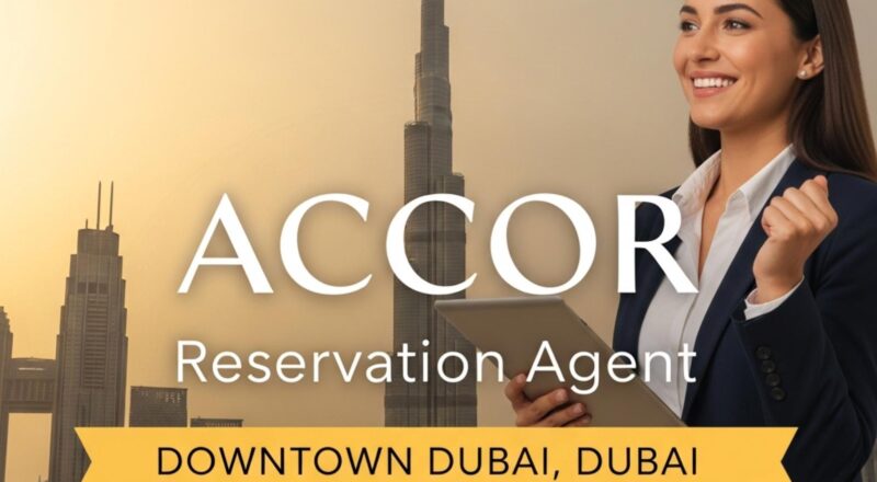 Reservation Agent Dubai 2025 – Exciting Hospitality Career at Mövenpick Hotel Apartments Downtown