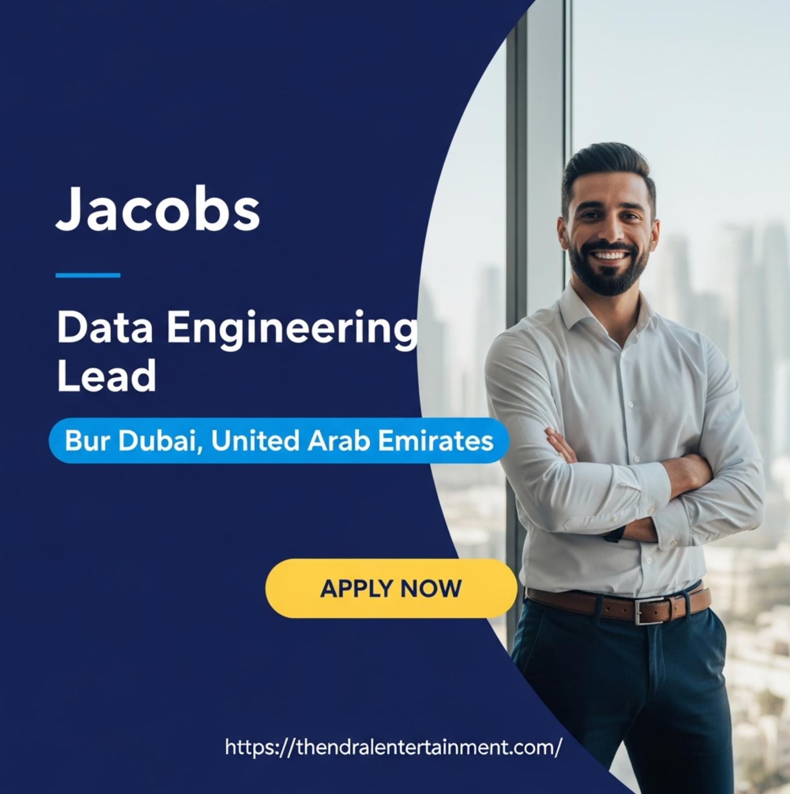 Data Engineering Lead Jobs Dubai 2025 – Join Digital & AI Leadership Role at Jacobs Now