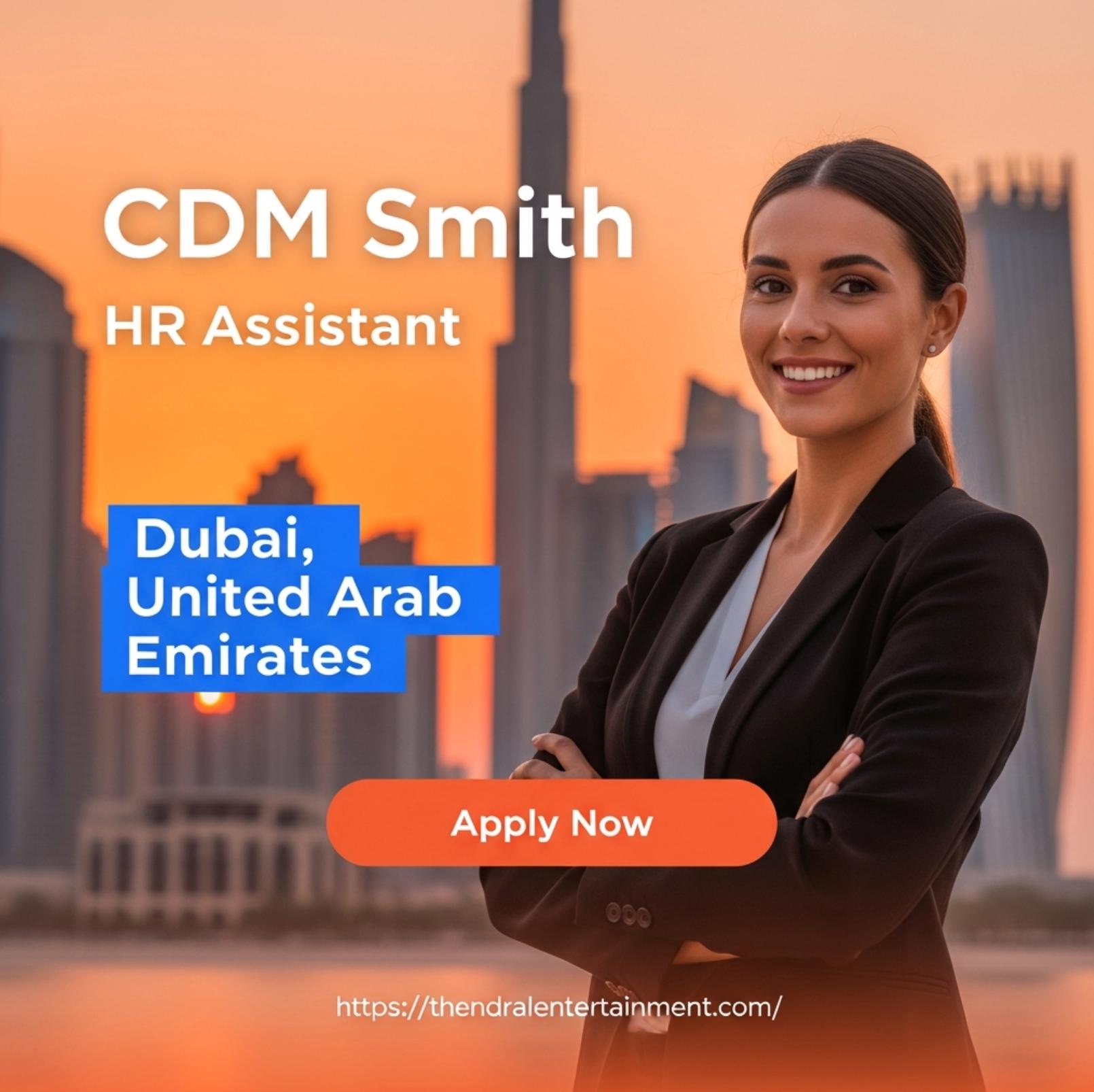 HR Assistant Jobs in Dubai 2025 – Launch a Rewarding Career at CDM Smith with Real Growth