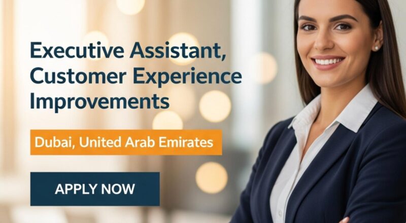Executive Assistant Jobs Dubai 2025 – Exciting Career at Amazon Customer Experience Improvements