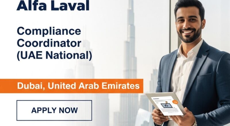 Alfa Laval Careers Dubai 2025 – Exciting Compliance Coordinator Role for UAE Nationals