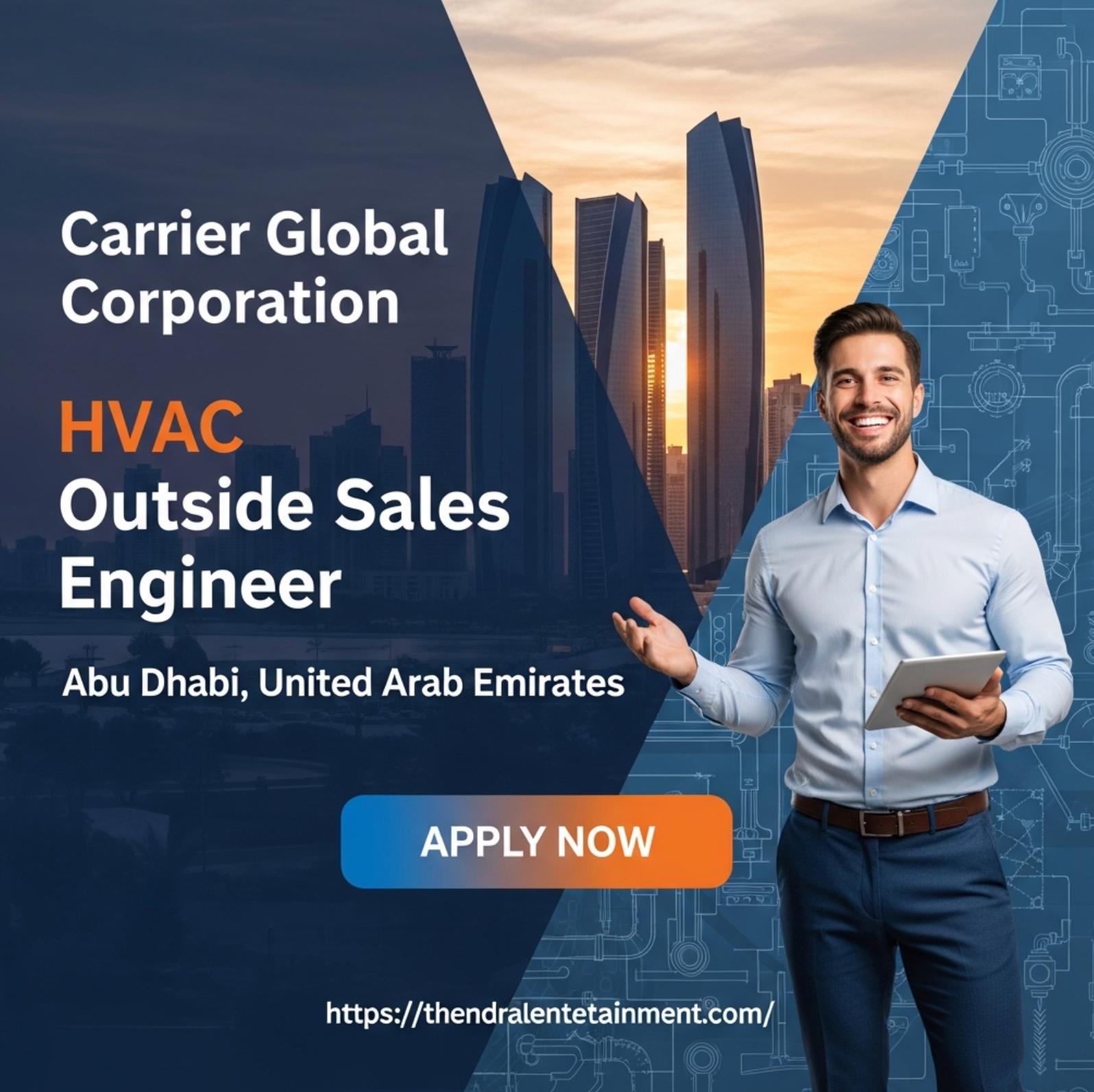 HVAC Outside Sales Engineer Dubai 2025 – Exciting Carrier Opportunity to Grow Your Career in UAE
