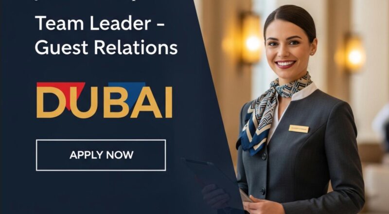 Jumeirah Guest Relations Team Leader Dubai 2025 – Lead Luxury Beachfront Experiences
