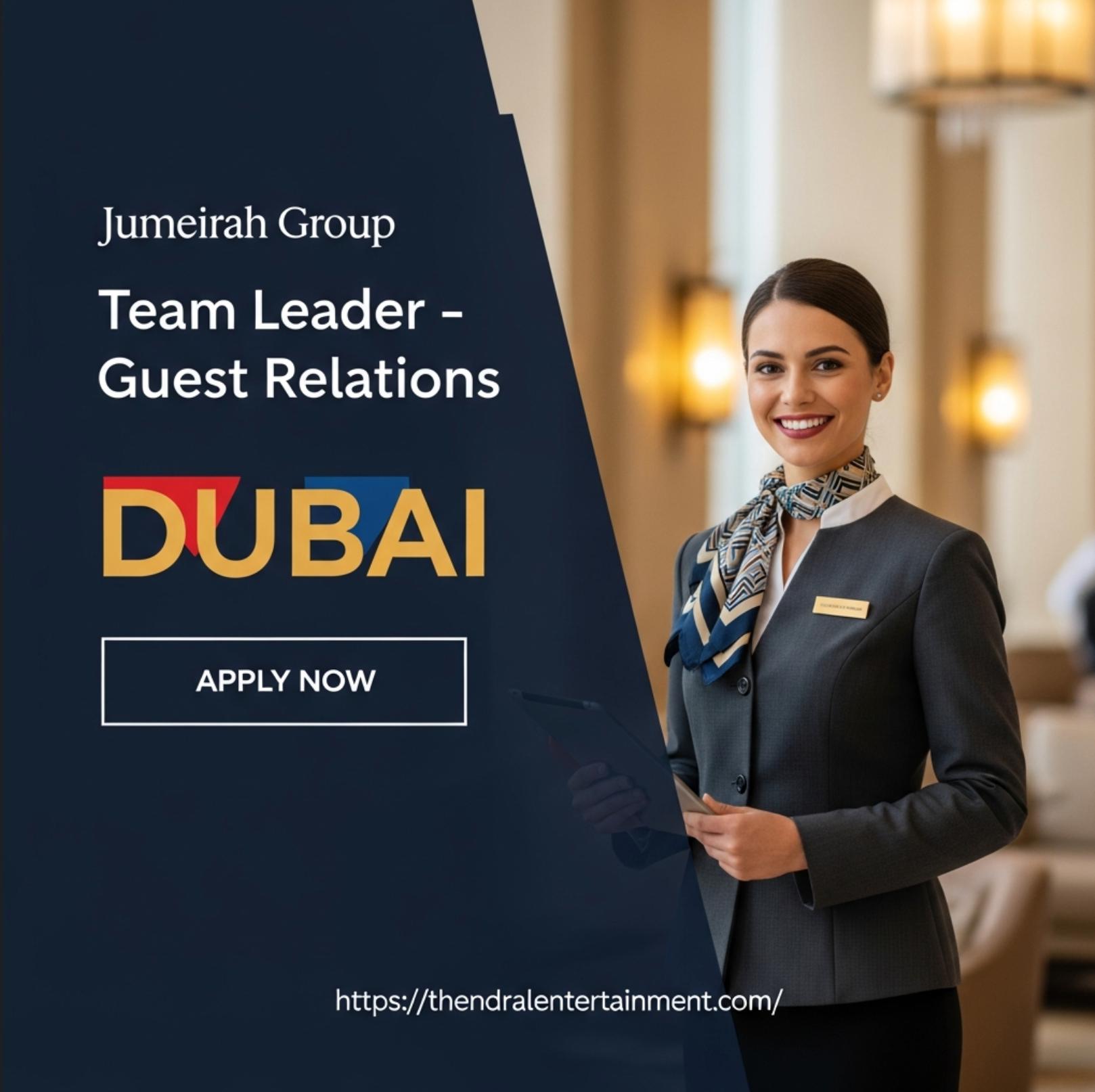 Jumeirah Guest Relations Team Leader Dubai 2025 – Lead Luxury Beachfront Experiences