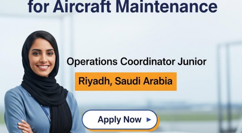 Airbus Operations Coordinator Junior Riyadh 2025 – Exciting Career in Aviation | Apply Soon