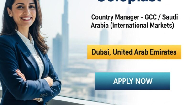 Country Manager Dubai Job 2025 – Powerful Coloplast Leadership Opportunity Across GCC & Saudi Arabia