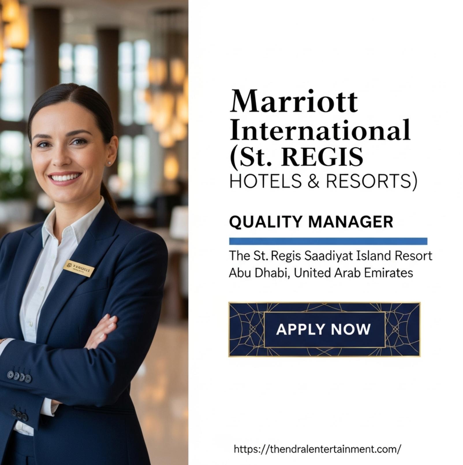 Quality Manager Abu Dhabi 2025 – Luxury Hospitality Career at The St. Regis Saadiyat Island Resort