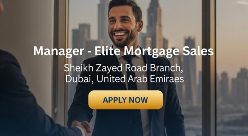 FAB Jobs Dubai 2025 – Elite Mortgage Sales Manager Role | Apply Now