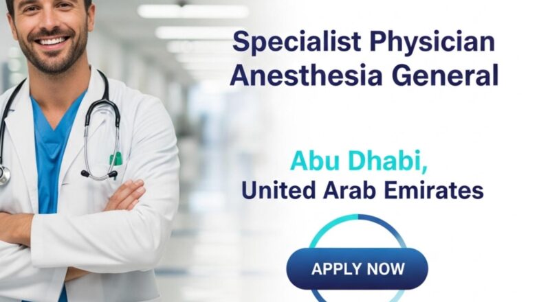 Sheikh Khalifa Medical City Careers 2025 – Join as Specialist Physician Anesthesia Role in Abu Dhabi