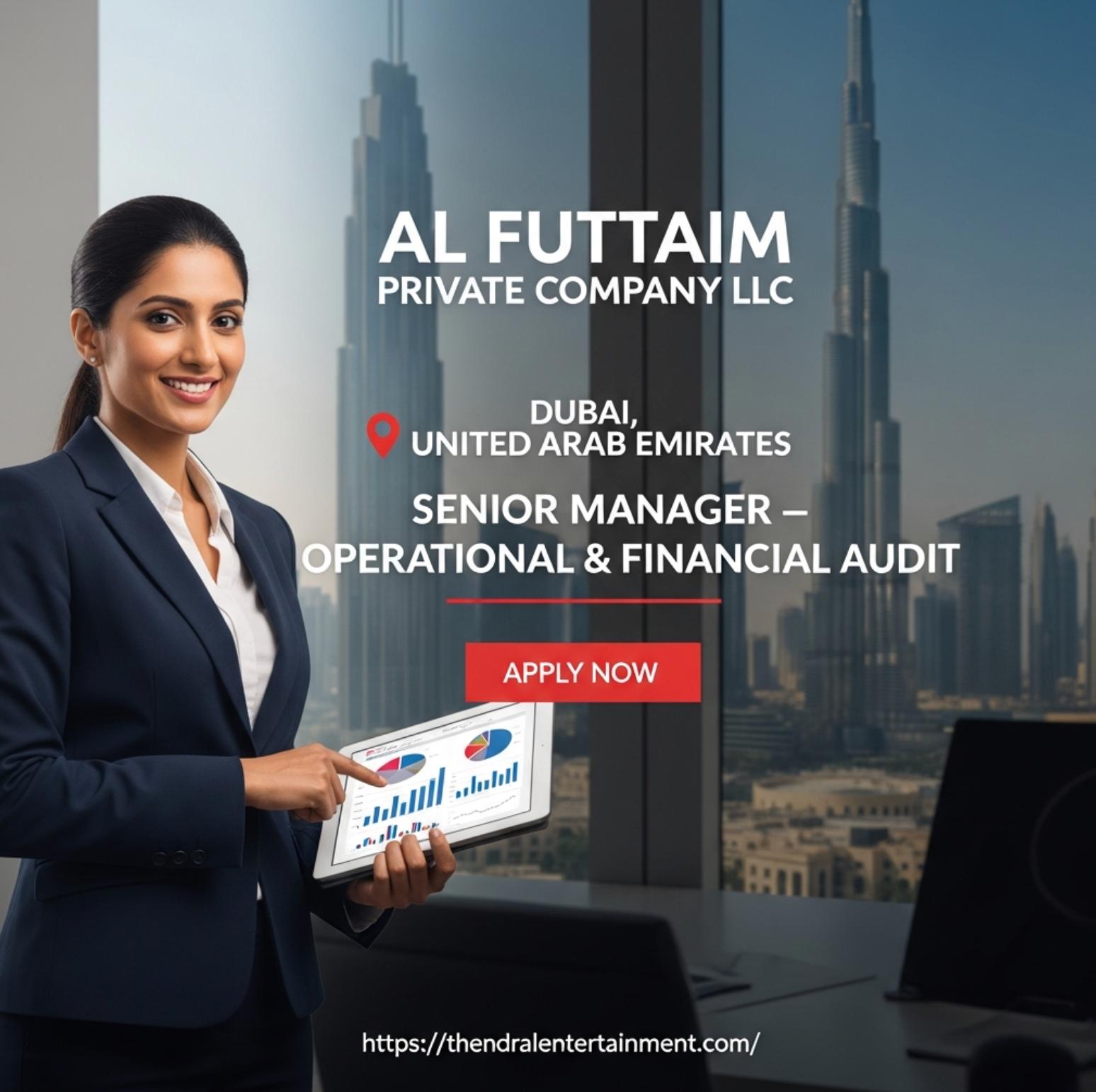 Al-Futtaim Jobs Dubai 2025 – Exciting Senior Manager Role in Operational & Financial Audit