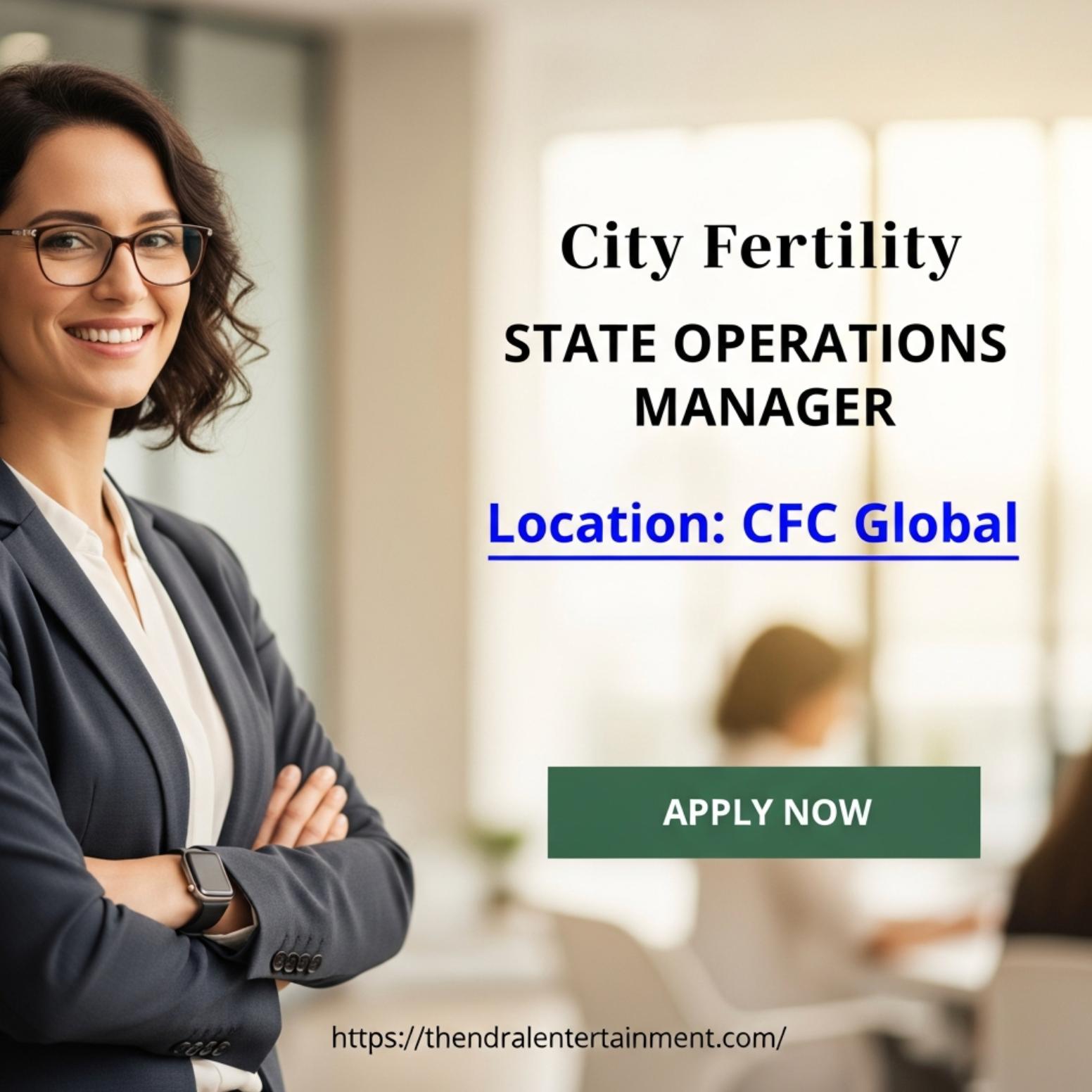 State Operations Manager jobs in Australia 2025 – Lead Fertility Care Excellence with City Fertility Now