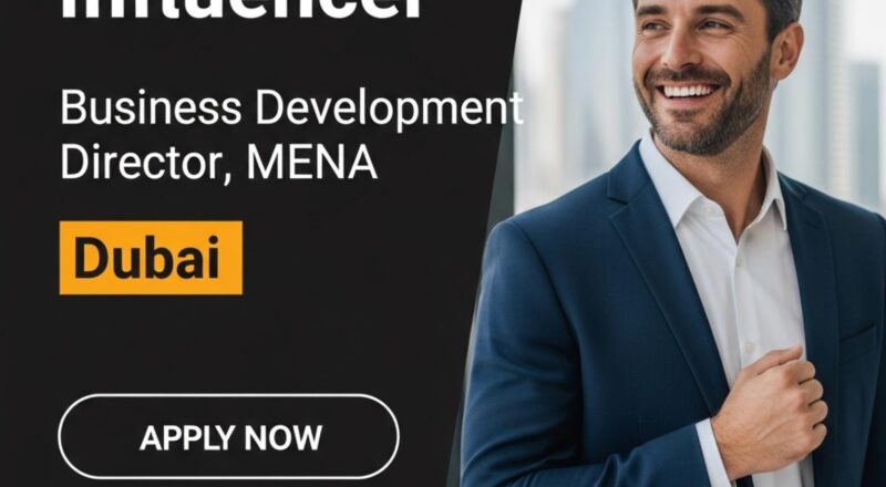 Business development director jobs in Dubai 2025 – Lead creator economy growth at Influencer