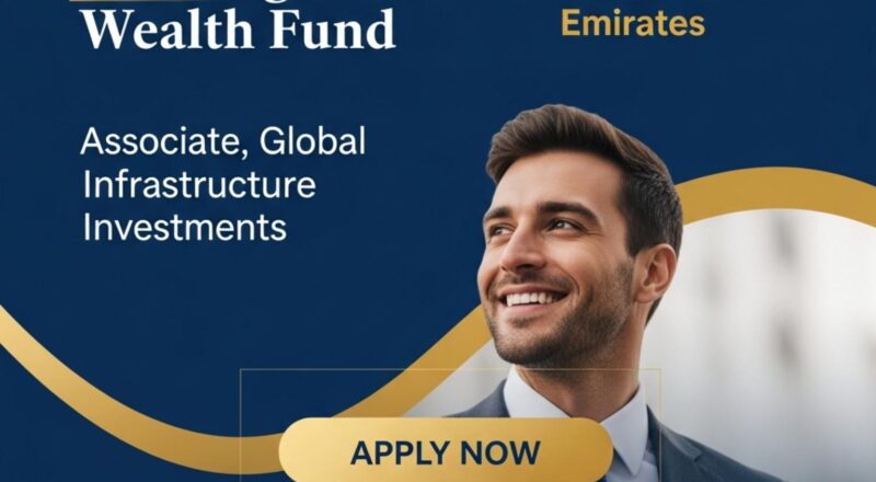 Infrastructure investment jobs in Abu Dhabi 2025 – Associate Role at a Leading Sovereign Wealth Fund