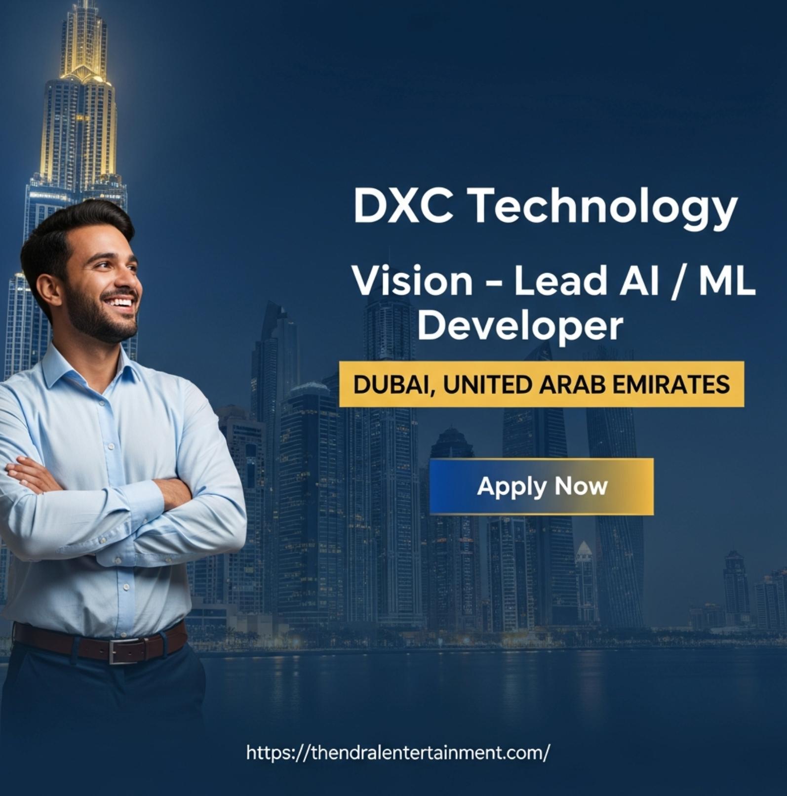 AI jobs in Dubai 2025 – Lead AI / ML Developer Career Opportunity at DXC Technology