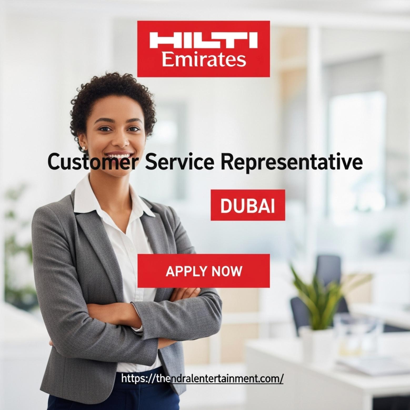Dubai Customer Service Representative Jobs 2025 – Build a Rewarding Career with Hilti Emirates