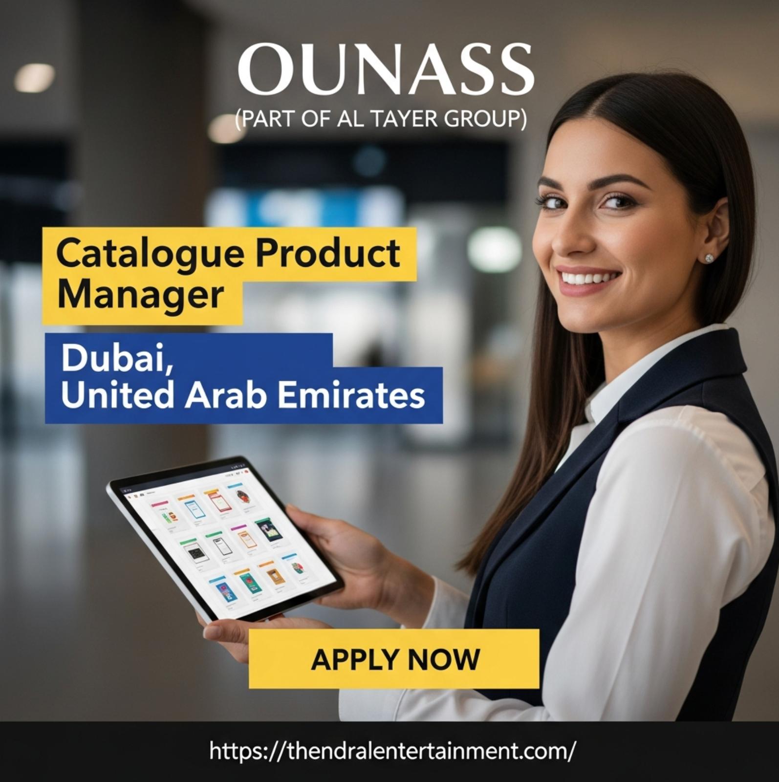 Catalogue Product Manager Dubai 2025 – Exciting Ounass Luxury E-Commerce Role to Level Up Your Career