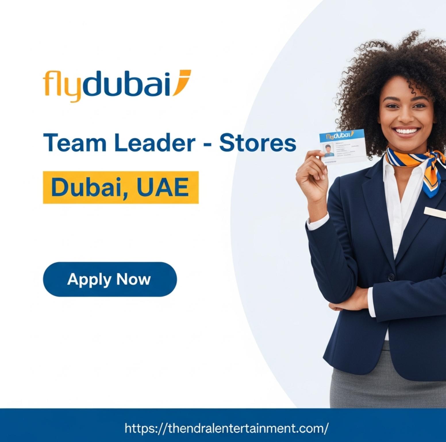 Team Leader – Stores Jobs in Dubai 2025 – Lead Aviation Warehouse Excellence with flydubai Now