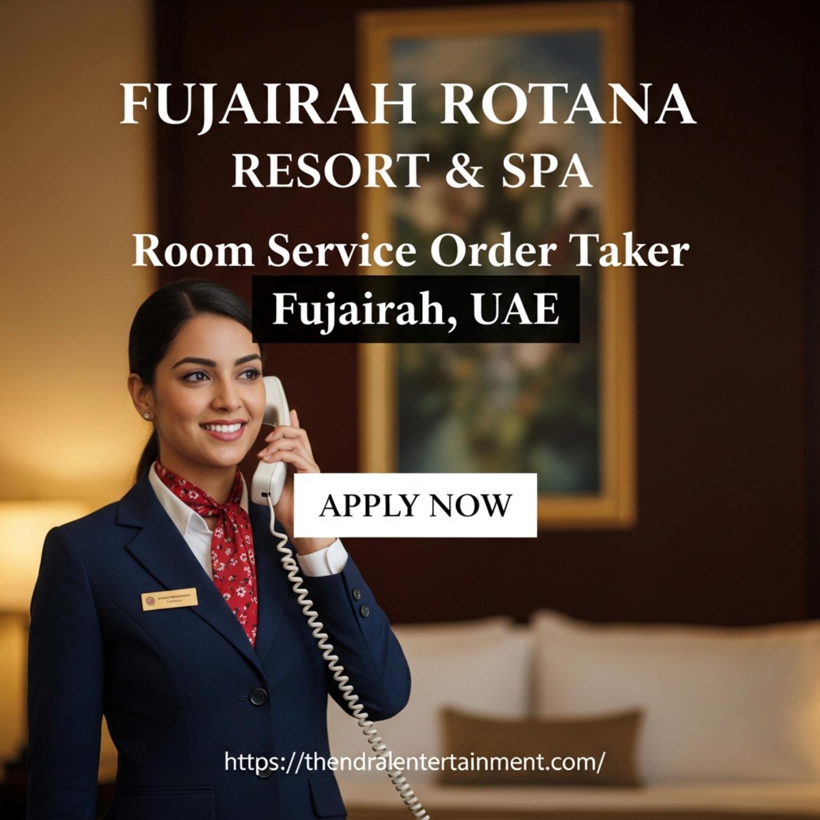 Room Service Order Taker Fujairah 2025 – Entry-Level 5-Star Resort Career Awaits Now
