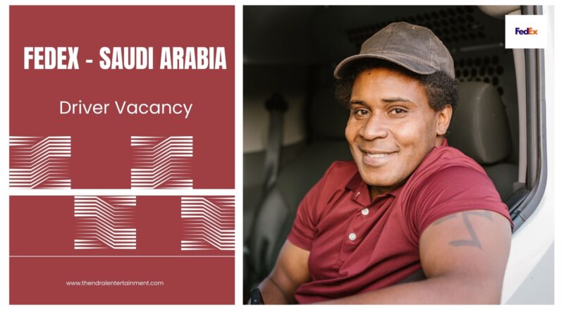 ✨ FedEx | Driver Vacancy in Saudi Arabia 2025