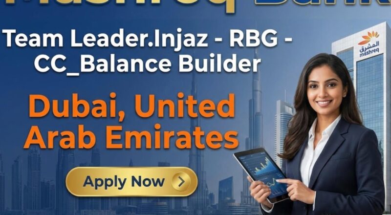 Mashreq Bank Careers 2026: Exciting Team Leader Jobs in UAE | Apply Now