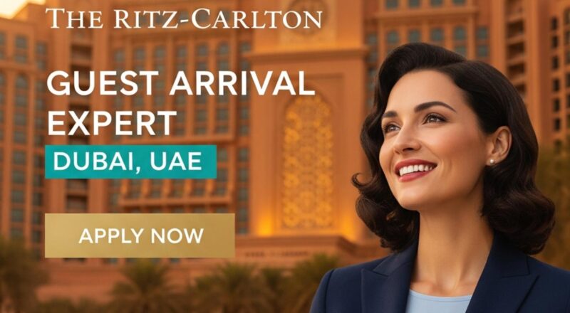 Exciting Guest Arrival Expert Job at Ritz-Carlton Dubai 2026 | Tax-Free Salary