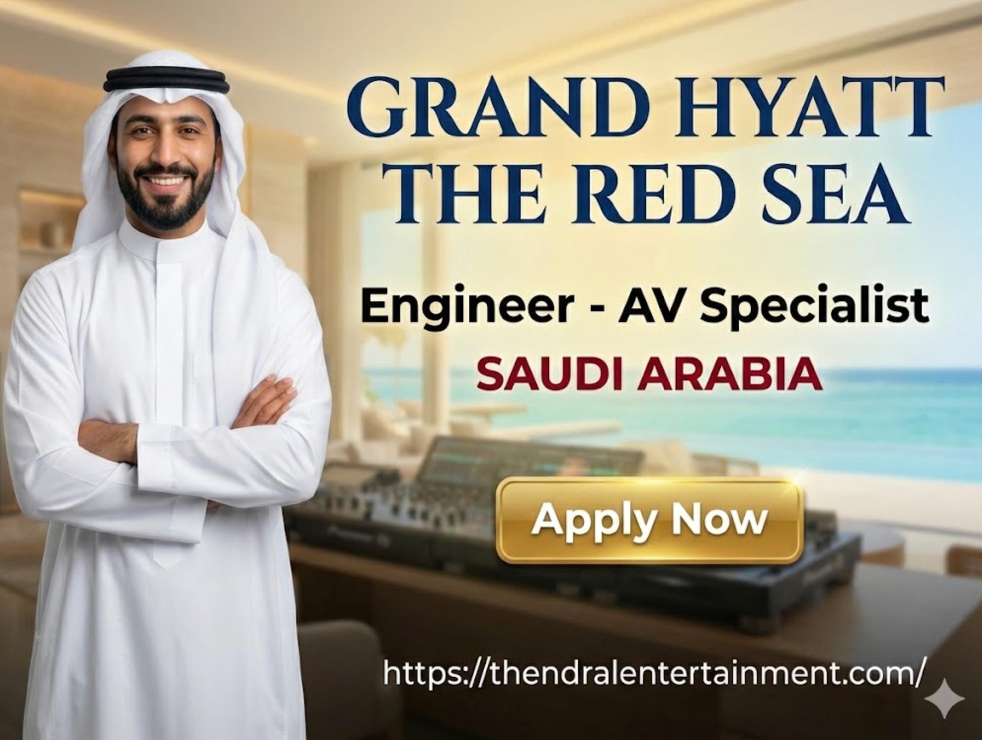 AV Specialist Jobs Saudi Arabia 2026 – Exciting Opportunity at Grand Hyatt The Red Sea