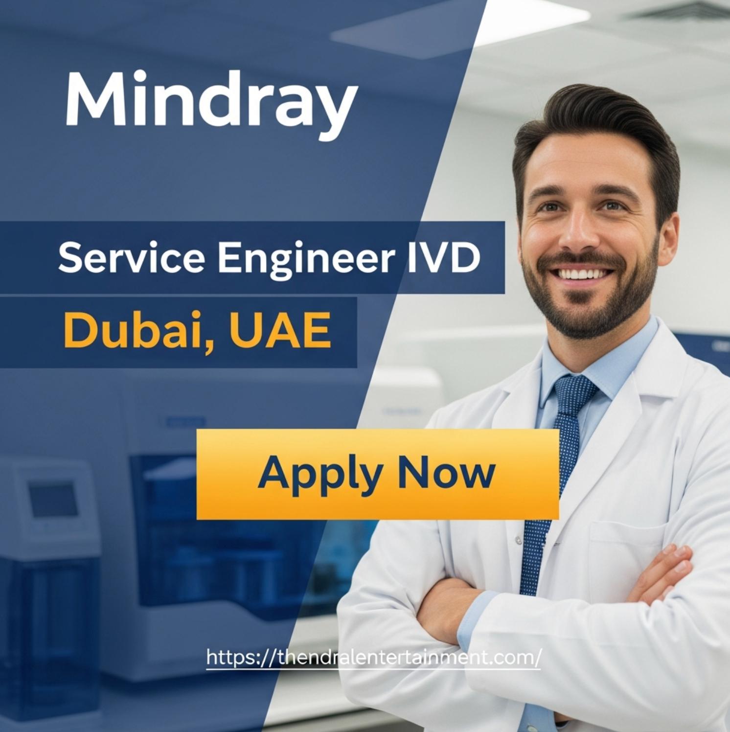 Exciting Service Engineer IVD at Mindray in Dubai 2026 | Apply Now