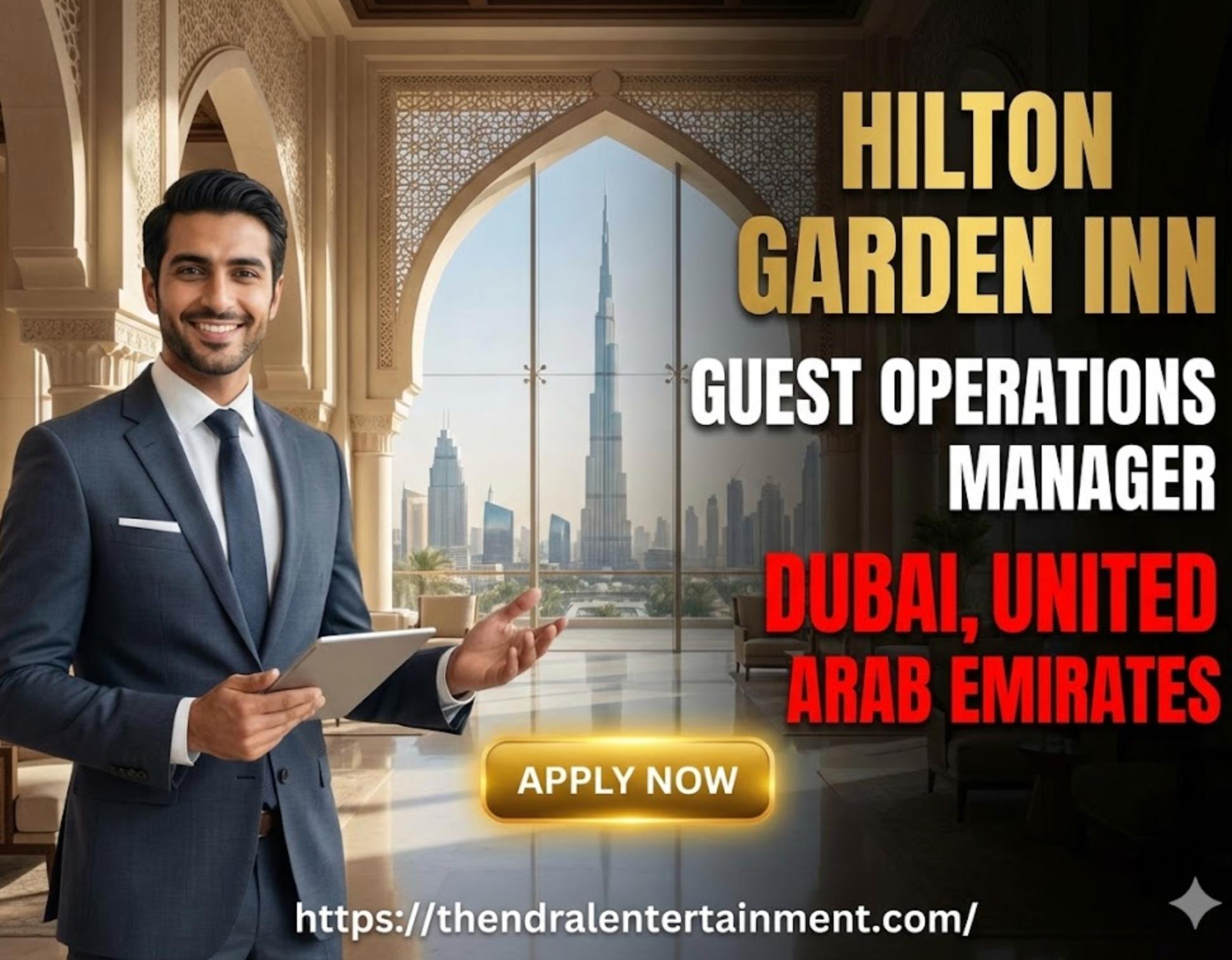 Guest Operations Manager Dubai – Lead & Succeed with Hilton in 2026!