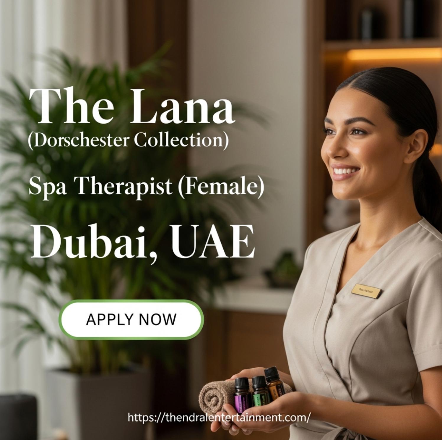 Urgent Spa Therapist Job in Dubai at The Lana | Tax-Free Salary + Visa