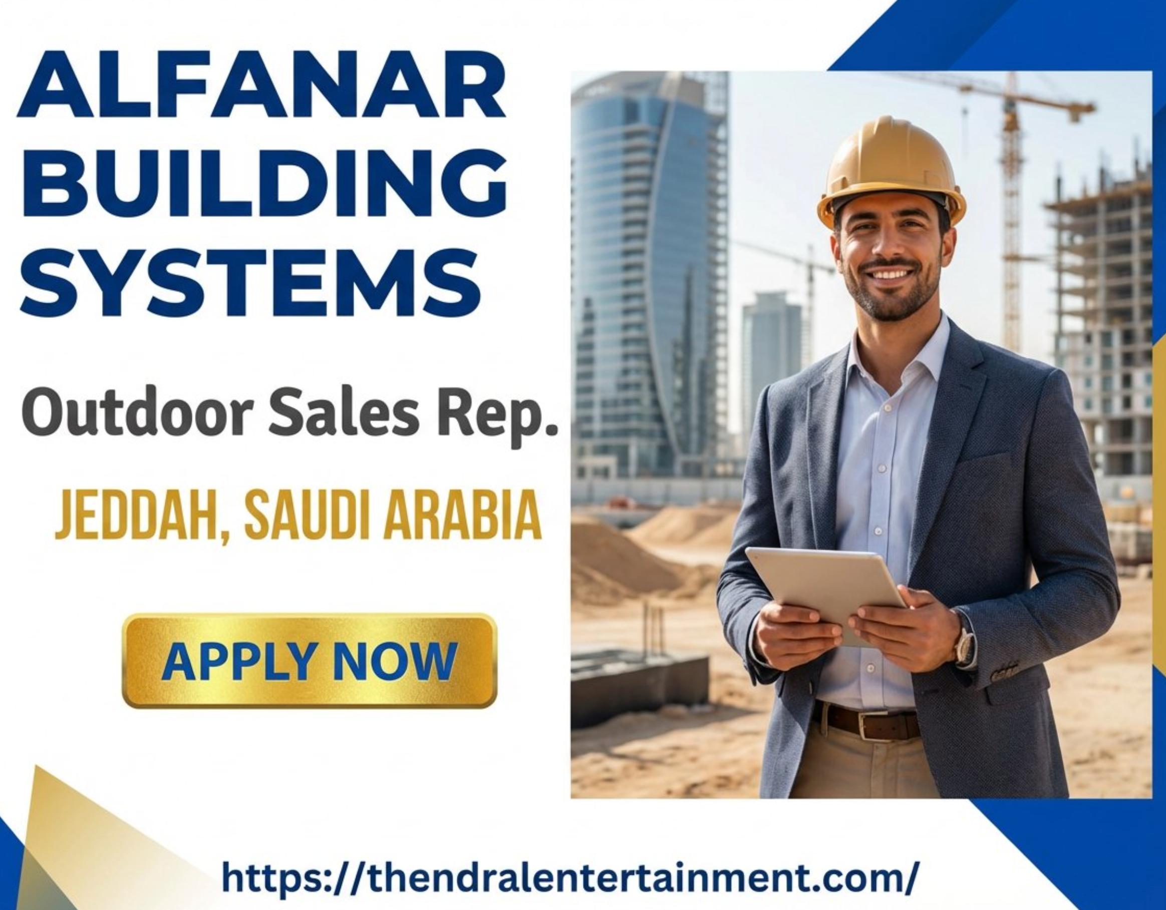 Outdoor Sales Jobs at alfanar Jeddah 2026 | Visa Sponsored | Join Now