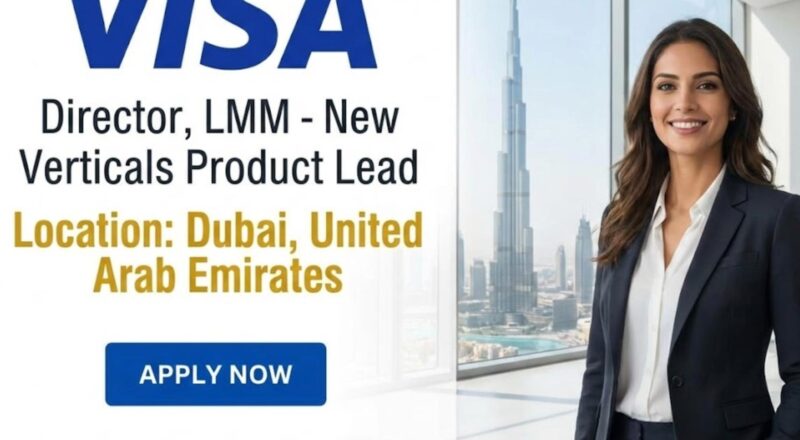 Visa Dubai Careers 2026 – Apply for Director, New Verticals Product Lead
