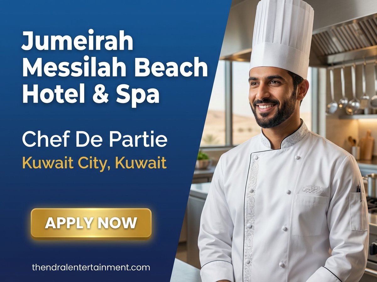 Chef De Partie Job in Kuwait at Jumeirah 2026 | Tax-Free Salary