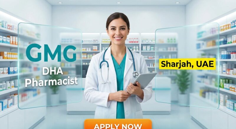 Urgent DHA Pharmacist Job in Sharjah at GMG 2026 | Tax-Free Salary + Visa