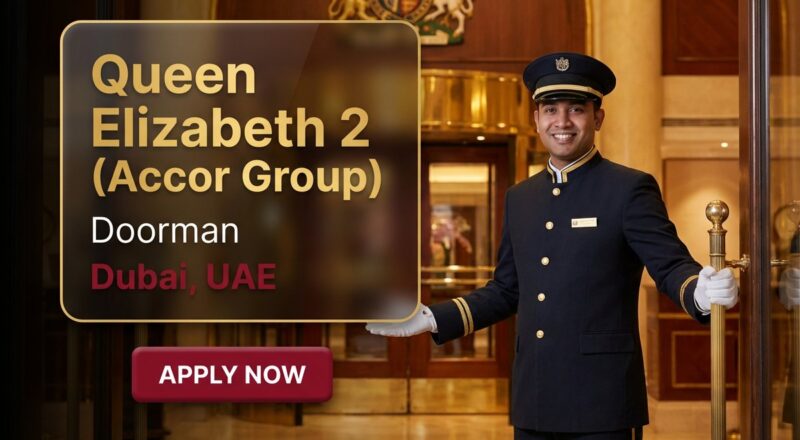 Urgent Doorman Job in Dubai at QE2 2026 | Tax-Free Salary + Visa