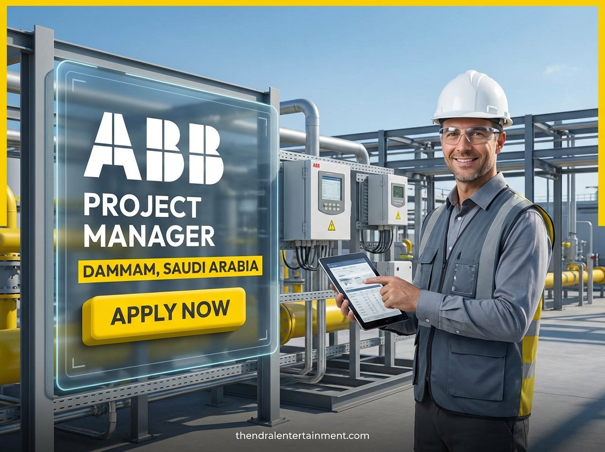 Project Manager Job in Dammam at ABB 2026 | Tax-Free Salary + Visa