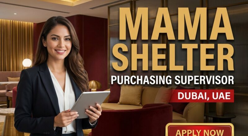 Urgent Purchasing Supervisor Job in Dubai at Mama Shelter 2026 | Tax-Free Salary