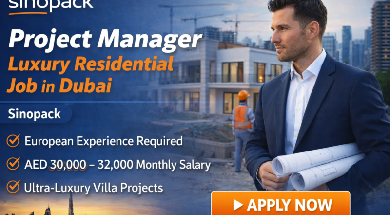 Project Manager Luxury Residential Job in Dubai