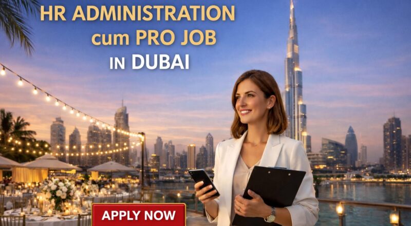 HR Admin cum PRO Job in Dubai